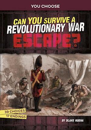 Can You Survive a Revolutionary War Escape?