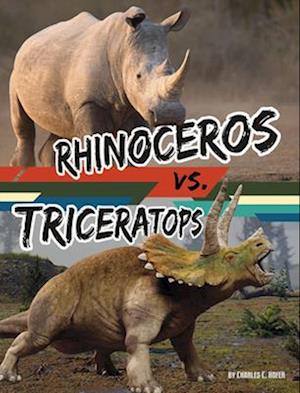 Rhinoceros vs. Triceratops