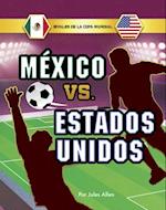 México vs. Estados Unidos