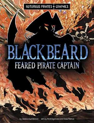 Blackbeard, Feared Pirate Captain