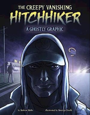 The Creepy Vanishing Hitchhiker