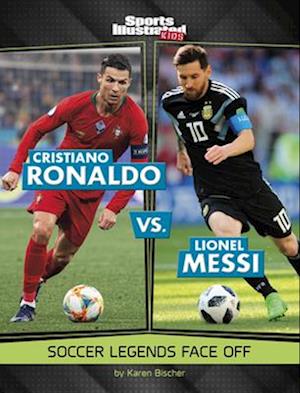 Cristiano Ronaldo vs. Lionel Messi