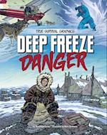 Deep Freeze Danger