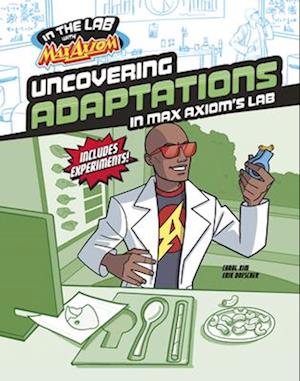 Uncovering Adaptations in Max Axiom's Lab