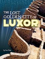 The Lost Golden City of Luxor