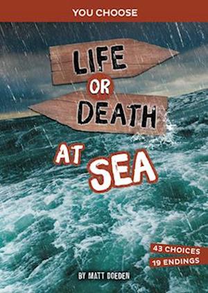 Life or Death at Sea