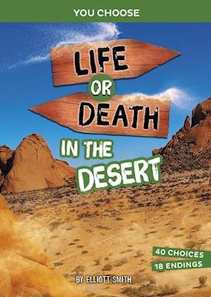 Life or Death in the Desert