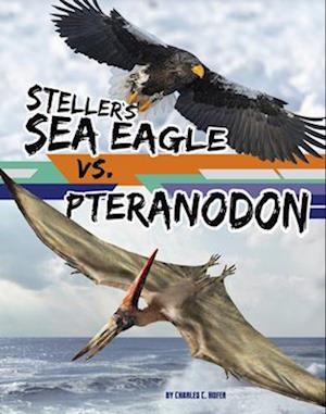 Steller's Sea Eagle vs. Pteranodon