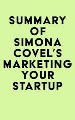 Summary of Simona Covel's Marketing Your Startup