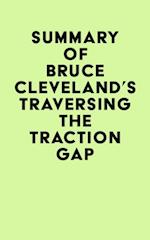 Summary of Bruce Cleveland's Traversing the Traction Gap