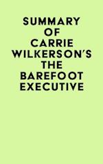 Summary of Carrie Wilkerson's The Barefoot Executive
