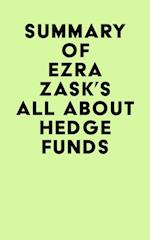 Summary of  Ezra Zask's All about Hedge Funds