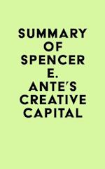 Summary of Spencer E. Ante's Creative Capital