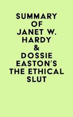 Summary of Janet W. Hardy & Dossie Easton's The Ethical Slut