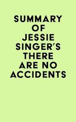 Summary of Jessie Singer's There Are No Accidents