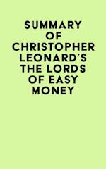 Summary of Christopher Leonard's The Lords of Easy Money