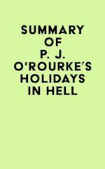 Summary of P. J. O'Rourke's Holidays in Hell