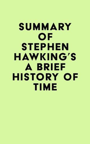 Summary of Stephen Hawking's A Brief History of Time