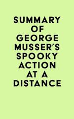 Summary of George Musser's Spooky Action at a Distance