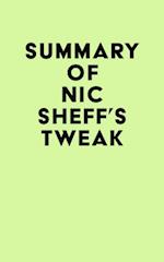 Summary of Nic Sheff's Tweak