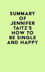 Summary of Jennifer Taitz's How to Be Single and Happy