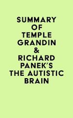 Summary of Temple Grandin & Richard Panek's The Autistic Brain