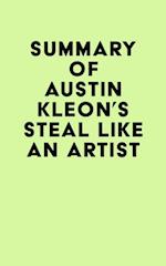 Summary of Austin Kleon's Steal Like an Artist
