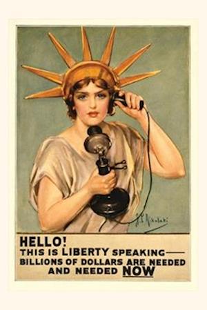 Vintage Journal Liberty Telephoning for Money Poster