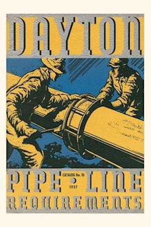 Vintage Journal Dayton Pipeline Requirements Pamphlet