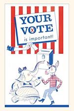 Vintage Journal Your Vote is Important, Election Poster