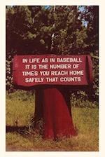 Vintage Journal In Life as in Baseball Sign