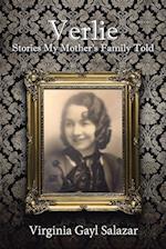 Verlie: Stories My Mother's Family Told 