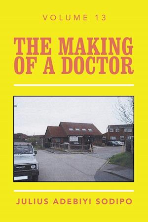 The Making of a Doctor