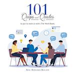 101 Quips and Quotes: To Put to Work @ Work (The Work-Book) 