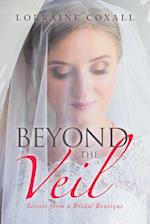 Beyond the Veil