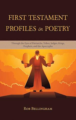 First Testament Profiles in Poetry