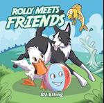 Rolly Meets Friends