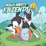 Rolly Meets Friends