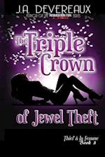 The Triple Crown of Jewel Theft (Thief à la Femme Book 3)