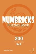 Numbricks - 200 Hard Puzzles 9x9 (Volume 9)