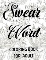 Swear word coloring book for adult.