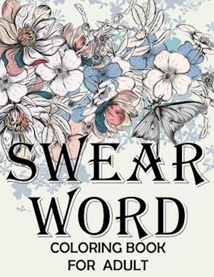 Swear word coloring book for adult.