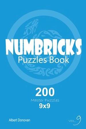 Numbricks - 200 Master Puzzles 9x9 (Volume 9)