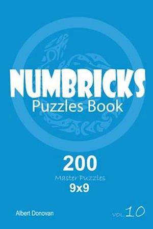 Numbricks - 200 Master Puzzles 9x9 (Volume 10)