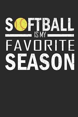 Softball is my favorite season