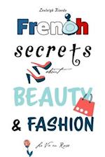 French Secrets about Beauty & Fashion