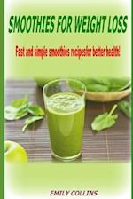 Smoothies For Weight Loss, Fast and simple smoothies recipes for better health