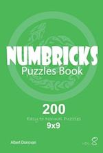 Numbricks - 200 Easy to Normal Puzzles 9x9 (Volume 8)