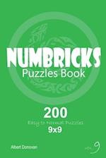 Numbricks - 200 Easy to Normal Puzzles 9x9 (Volume 9)