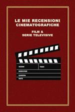 Le Mie Recensioni Cinematografiche Film & Serie TV